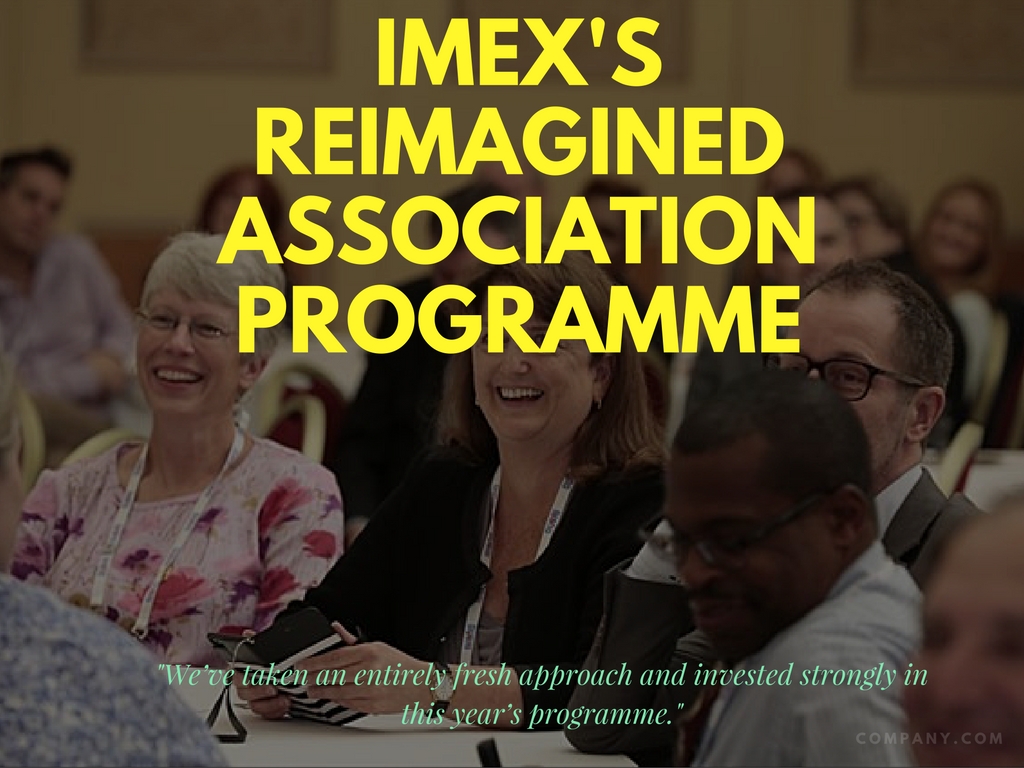 What’s new for IMEX’s association crowd?