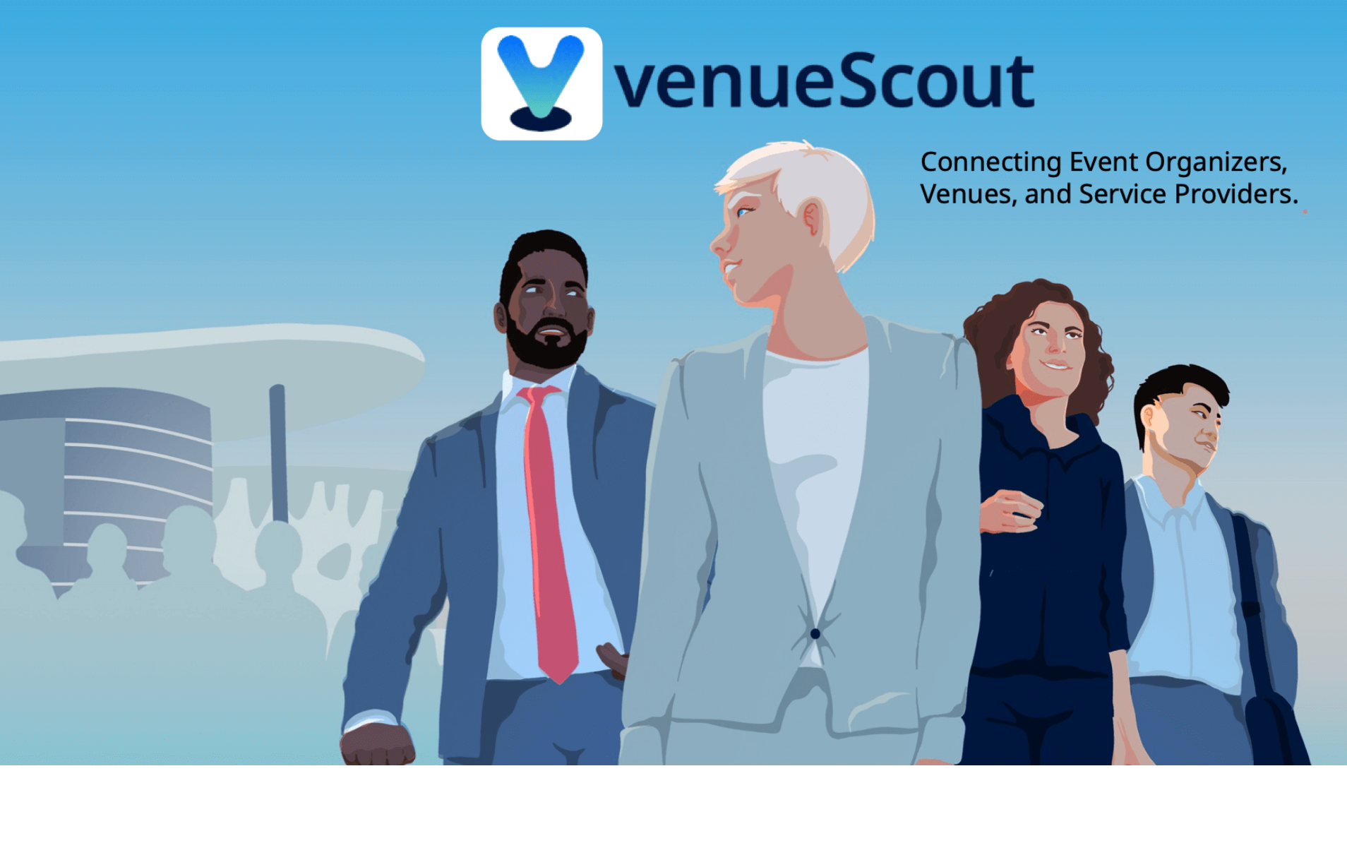 venueScout – made for and by event professionals, venue operators, and service providers.